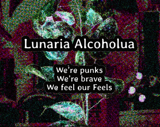 Lunaria Alcoholua   - Zine & Solo Keepsake Journaling sort of game on alcohol consumption awarness 
