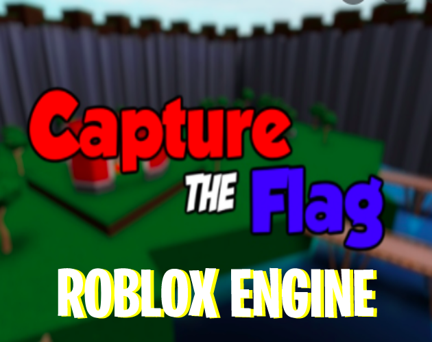 Capture the flag roblox engine by enderstudios