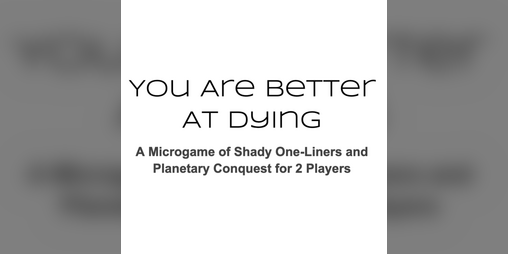Cover image for You Are Better At Dying