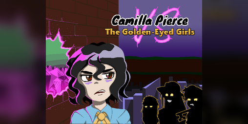 Cover image for Camilla Pierce Vs the Golden Eyed Girls