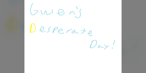 Cover image for Gwen's Desperate Day