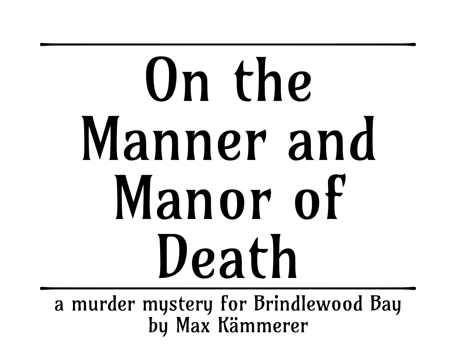 Cover image for On the Manner and Manor of Death