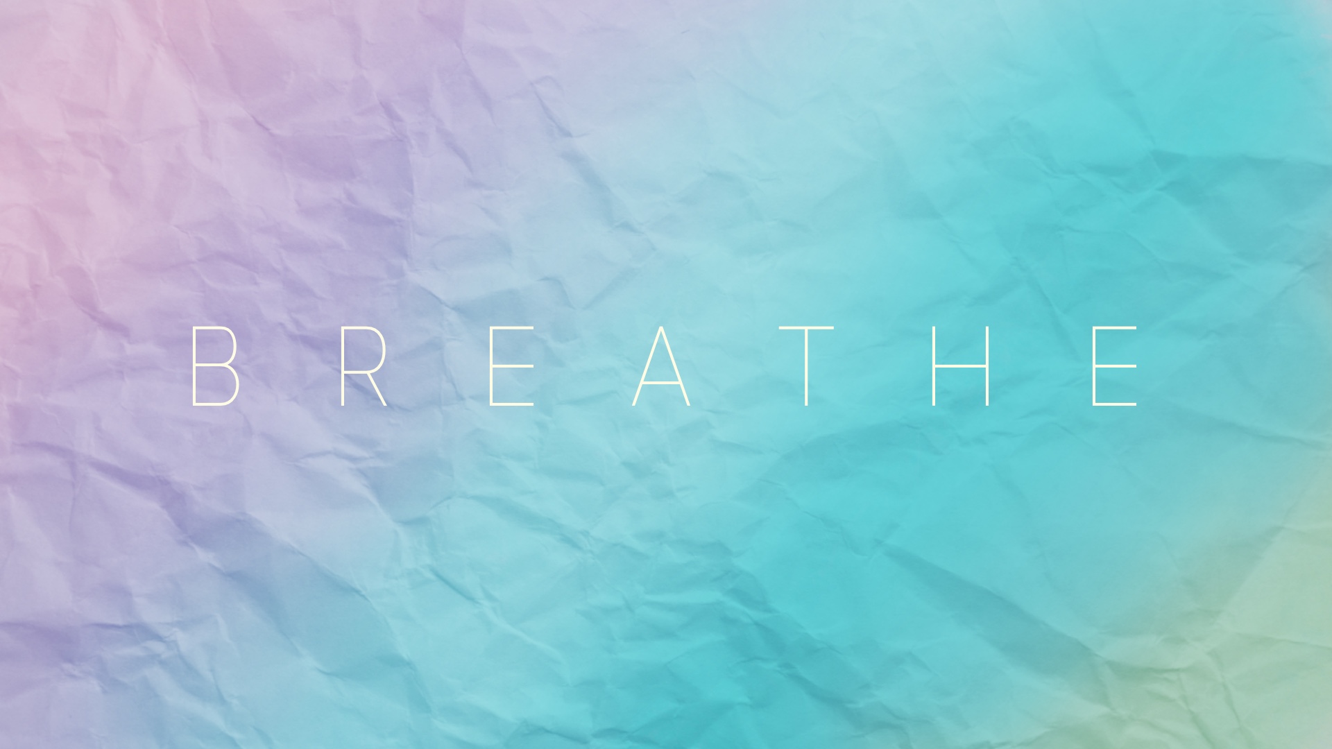 Breathe