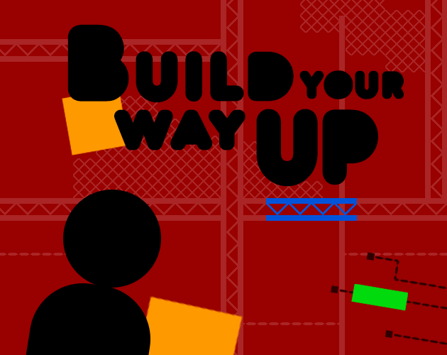 Build your way up