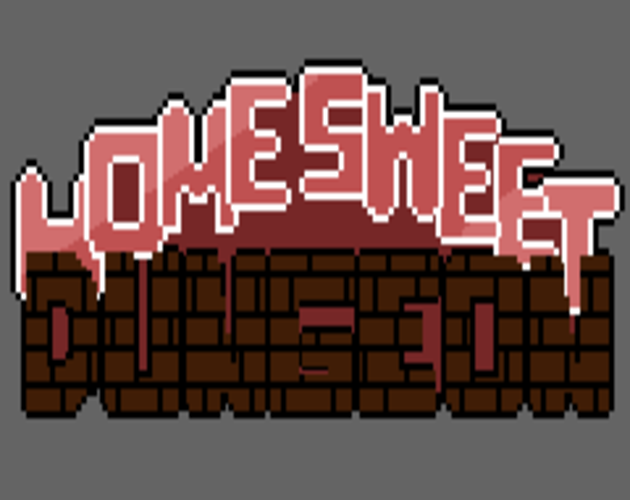 Home Sweet Dungeon