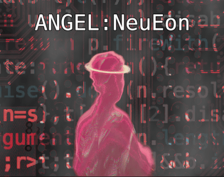ANGEL: NeuEon   - A Cyberpunk Strategy-TTRPG 