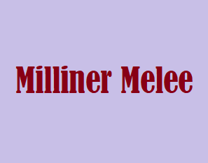 Cover image for Milliner Melee