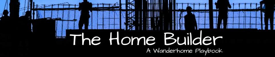 The Home Builder Wanderhome Playbook