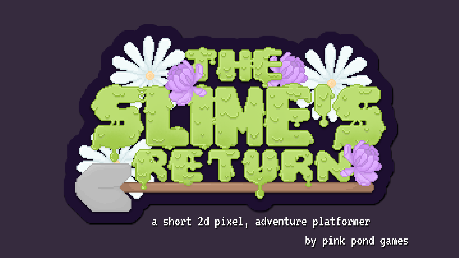 The Slime's Return