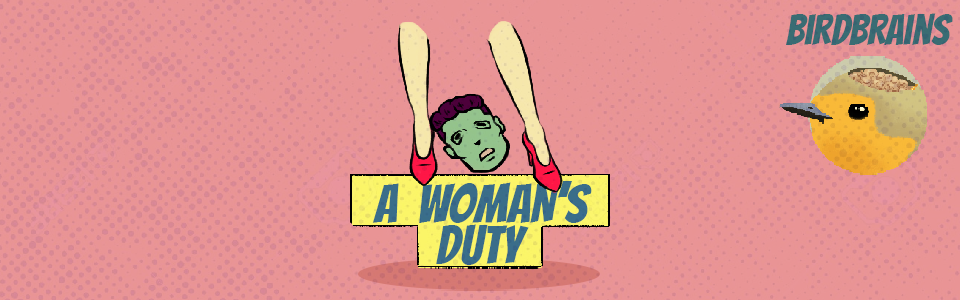 A Woman's Duty