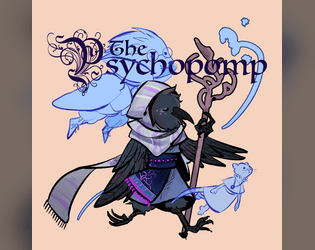 The Psychopomp  - A Wanderhome Playbook   - The shepherd of lost souls. 