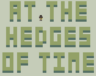 At the Hedges of Time
