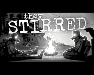 They Stirred - Quickstart Campaign and Guide  