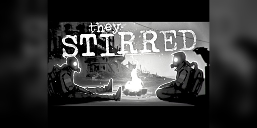 Cover image for They Stirred - Quickstart Campaign and Guide