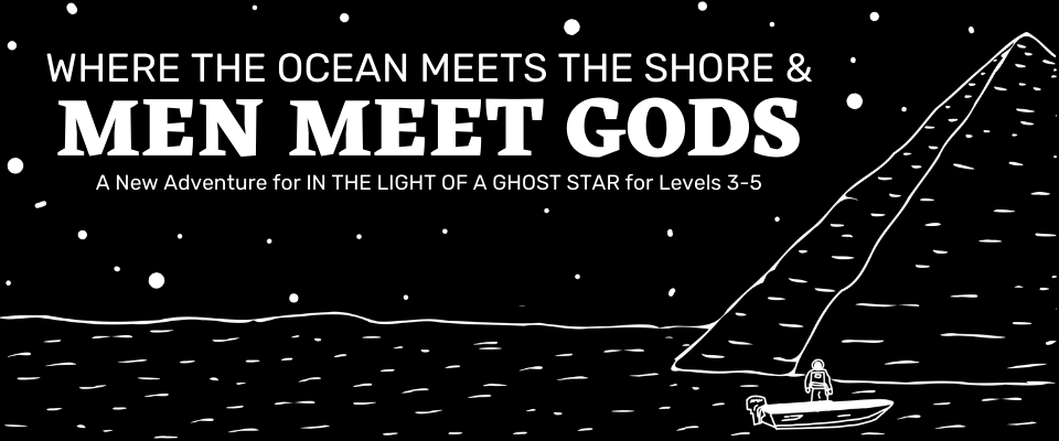 Where the Ocean Meets the Shore & Men Meet Gods