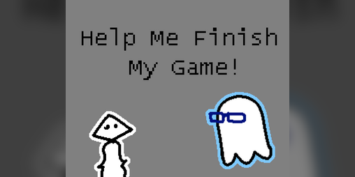 Cover image for Help Me Finish My Game!