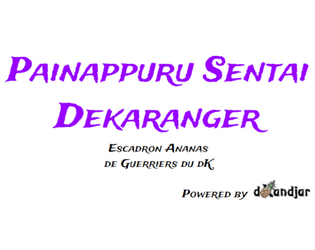 Painappuru Sentai Dekaranger  