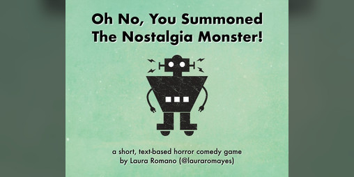 Cover image for Oh No, You Summoned the Nostalgia Monster!