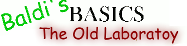 Baldi' s baslcs The Old Laboratoy Fleld Trip 1.1