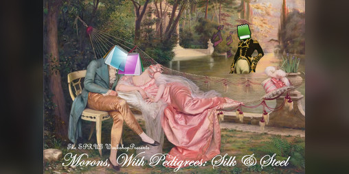 Cover image for Morons, With Pedigrees: Silk & Steel