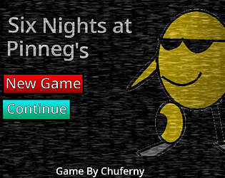Six Nights at Pinneg's