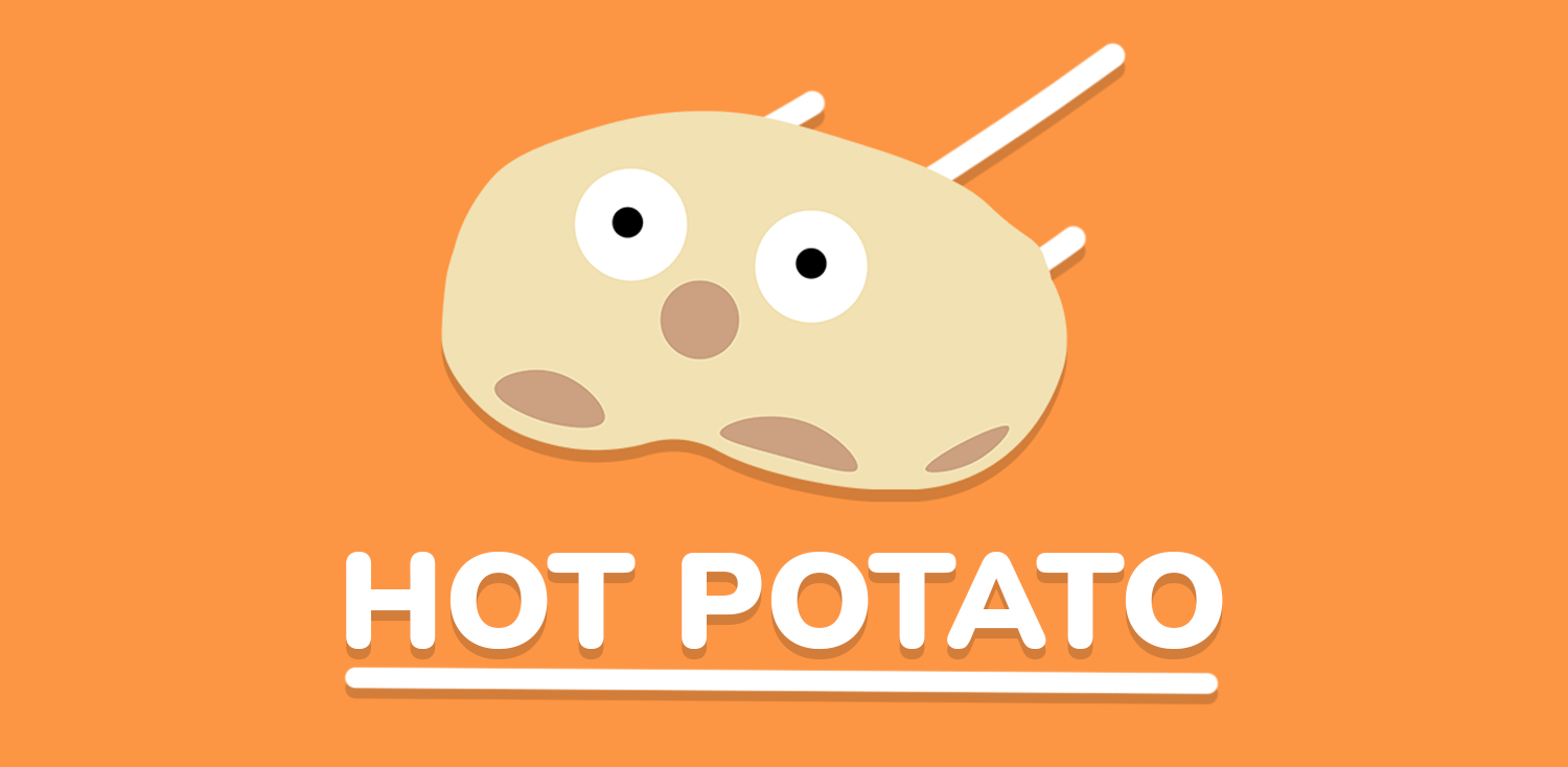 Hot Potato