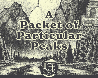 A Packet of Particular Peaks   - Old school inspired fantasy mountain settings featuring three Particular Peaks 