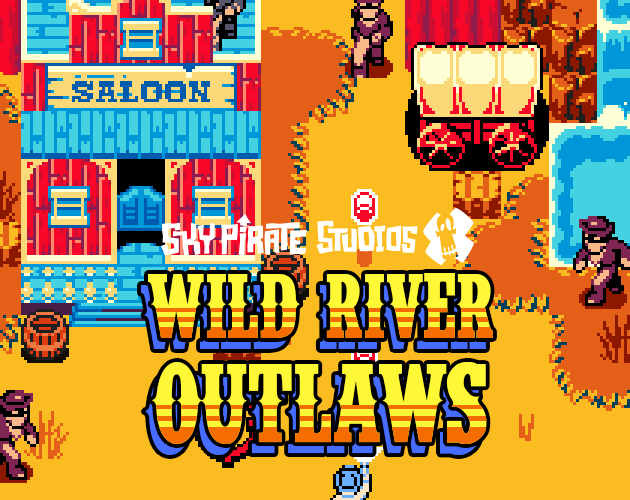 Cover image for Wild River Outlaws Prototype