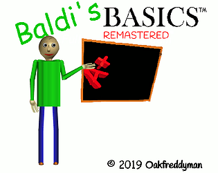Baldi's Basics REMASTERED