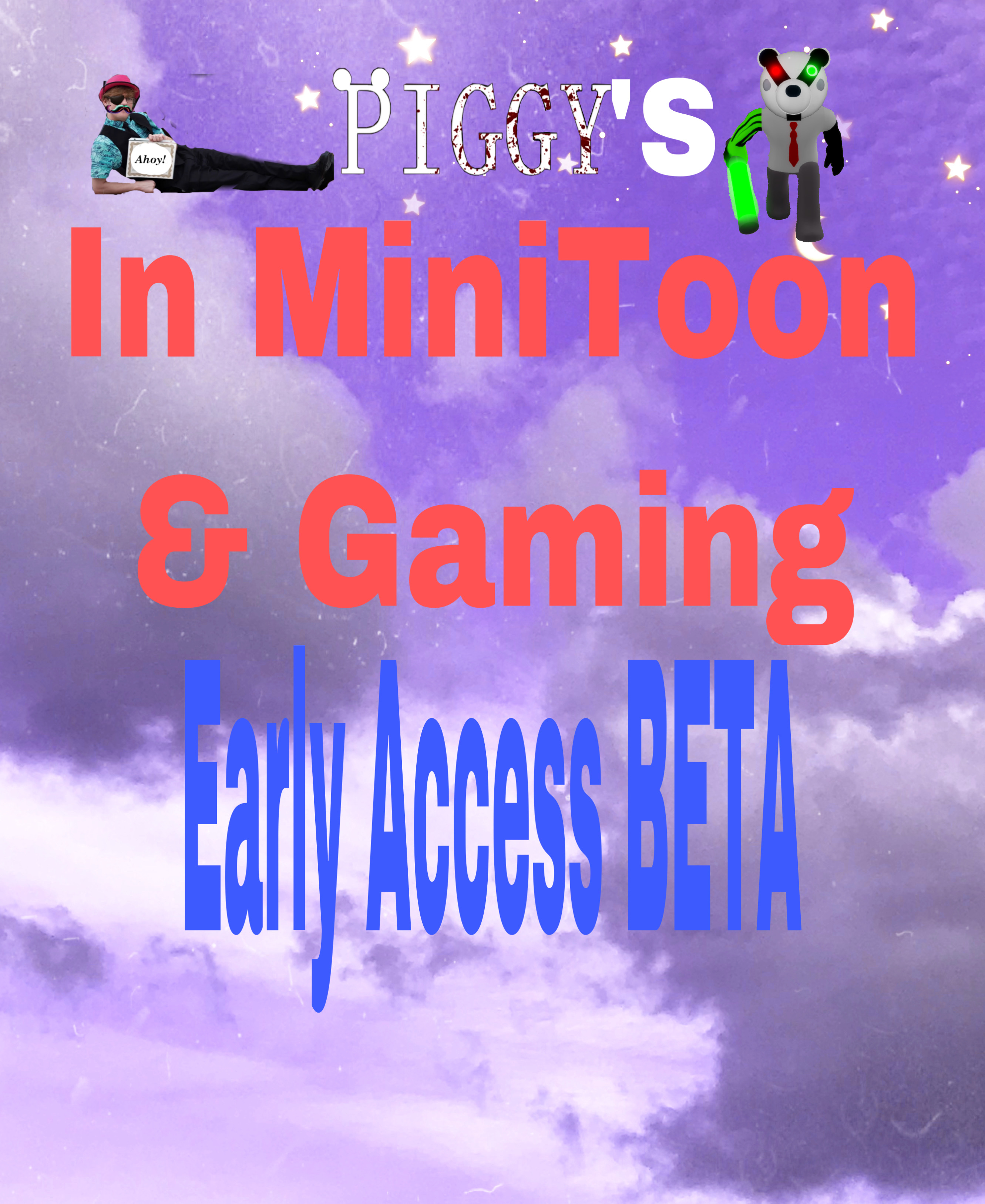 Piggy’s Basics In MiniToon & Gaming Early Access Beta is finally here