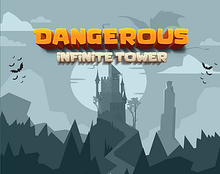 Dangerous Infinite Tower