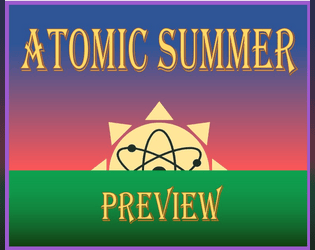 Atomic Summer: Preview  
