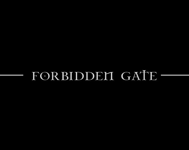 Forbidden Gate