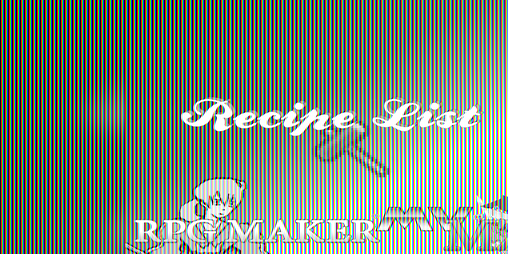 Cover image for MV/MZ - Recipe List (Crafting System Ext.)