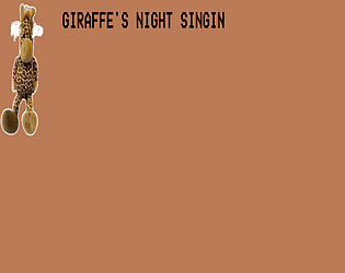 Giraffe's Night Singin'