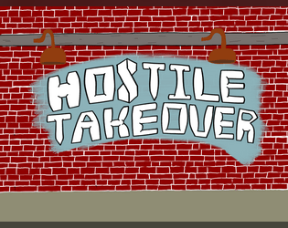 Hostile Takeover   - A fun short skirmish game for 3-4 players 
