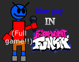 Blue guy in FNF