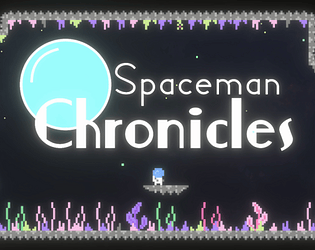 The Spaceman Chronicles (2021 Demo)