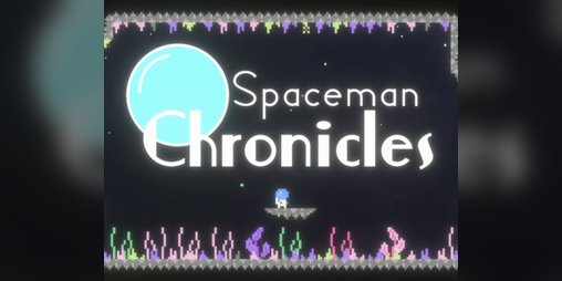 Cover image for The Spaceman Chronicles (2023 Demo)