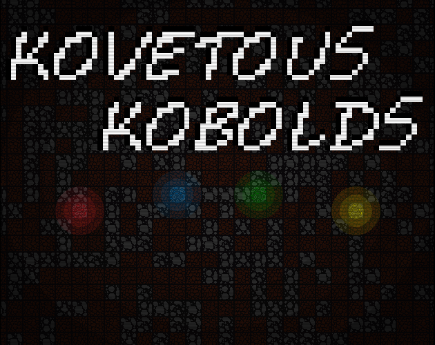 Kovetous Kobolds