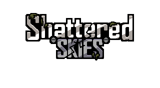Shattered Skies (Remake)
