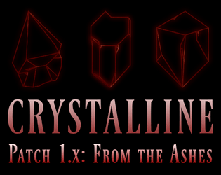 CRYSTALLINE: From the Ashes  