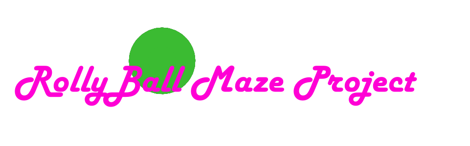 RollyBall Maze
