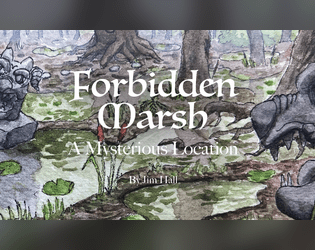 Forbidden Marsh: A Mysterious Location  