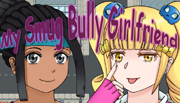 Cover image for My Smug Bully Girlfriend