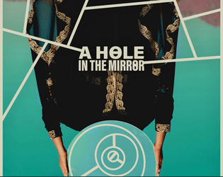 A Hole in the Mirror   - A Resistance-system inspired RPG about trans-dimensional crimes 