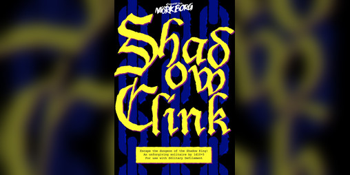 Cover image for ShadowClink (for MÖRK BORG and SÖLITARY DEFILEMENT)