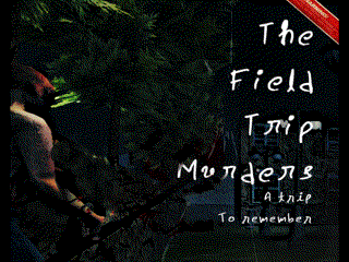 The Field Trip Murders cover