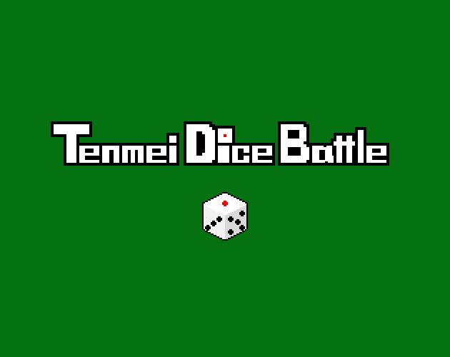 Cover image for TenmeiDiceBattle
