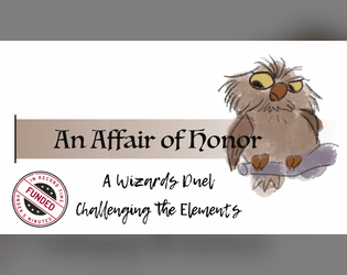 An Affair of Honor   - The honorable Wizards Duel 